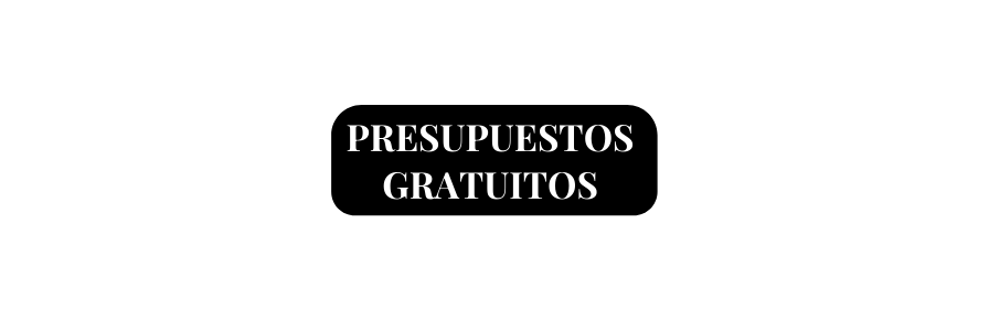 PRESUPUESTOS GRATUITOS